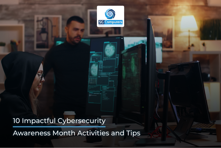 10-impactful-cybersecurity-awareness-month-activities-and-tips